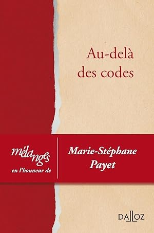 mélanges en hommage à Marie-Stéphane Payet ; au-delà des codes
