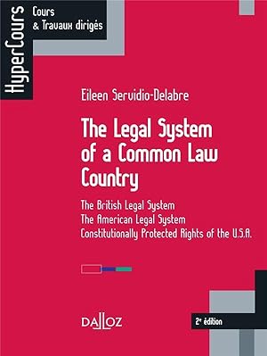 the legal system of a Common Law Country ; the British legal system ; the American legal system ;...