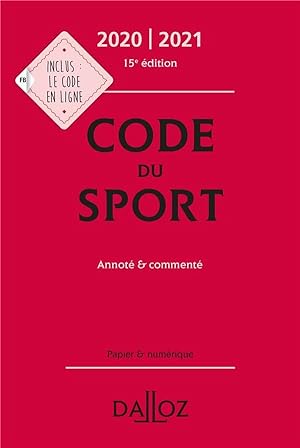 code du sport, annoté et commenté (édition 2020/2021)