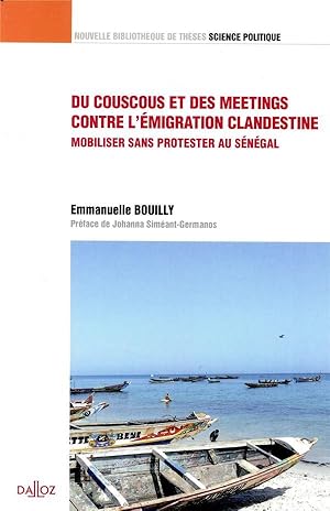 du couscous et des meetings contre l'émigration clandestine : mobiliser sans protester au Sénégal