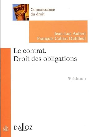 le contrat ; droit des obligations (5e édition)