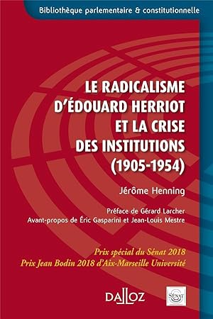 le radicalisme d'Edouard Herriot et la crise des institutions