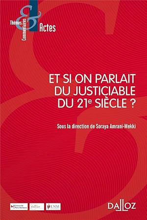 et si on parlait du justiciable du 21e siècle ?