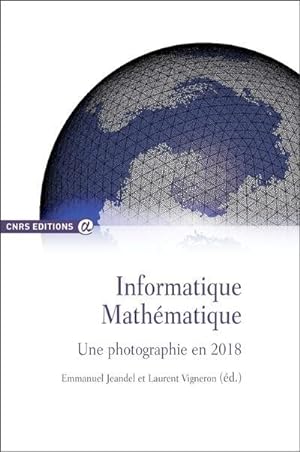 informatique mathématique ; une photographie en 2018