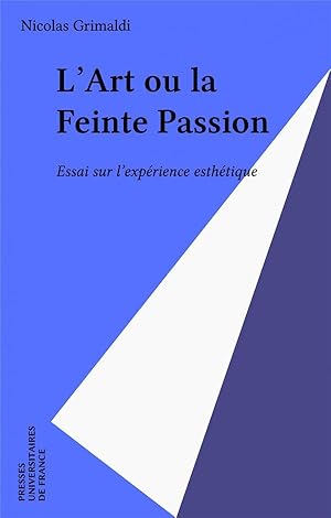 L'Art ou la Feinte passion