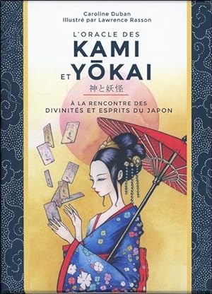 l'oracle des kami et yôkai ; à la rencontre des divinités et esprits du Japon