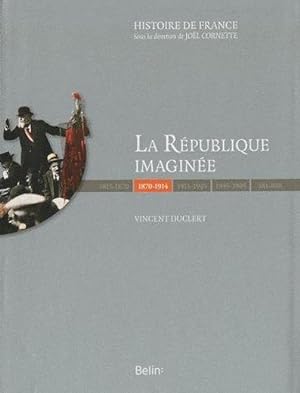 la république imaginée (1870-1914)