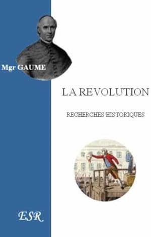la révolution, recherches historiques