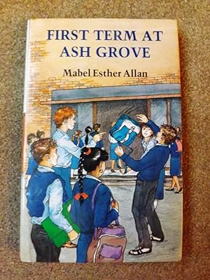 First Term at Ash Grove [First Edition]