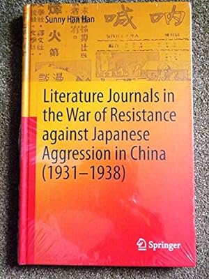 Literature Journals in the War of Resistance against Japanese Aggression in China (1931-1938)