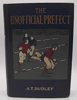 The Unofficial Prefect: Stories of the Triangular League