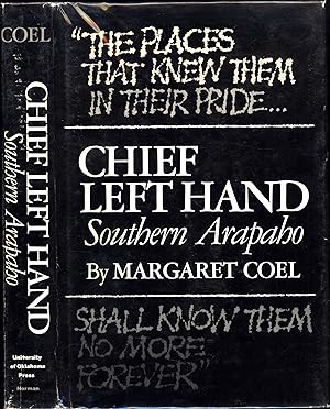 Chief Left Hand / Southern Arapaho (SIGNED)