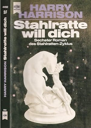 Stahlratte will dich. Sechster Roman des Stahlratten-Zyklus. Science Fiction. Deutsche Übersetzun...