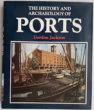 The History and Archaeology of Ports