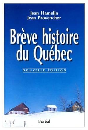 brève histoire du Québec