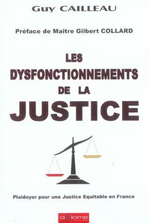 Les dysfonctionnements de la justice
