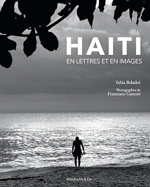 Haïti ; en lettres et en images
