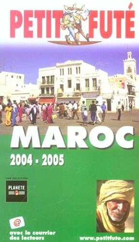 maroc 2004-2005, le petit fute (édition 2004/2005)