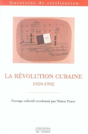 La révolution cubaine, 1959-1992