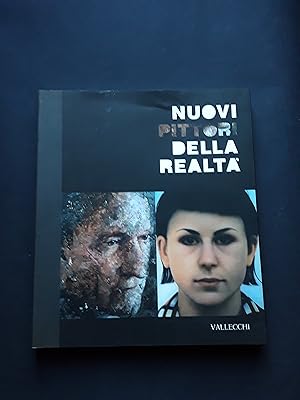 Nuovi pittori della realtà, a cura di Sciaccaluga Maurizio, Vallecchi, 2007 - I