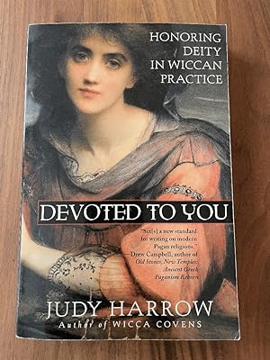 Devoted To You: Honoring Deity in Wiccan Practice