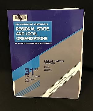 Encyclopedia of Associations: Regional, State, and Local Organizations, 33rd edition, Volume 4, P...