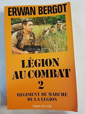 Légion au combat 2, Régiment de marche de la légion