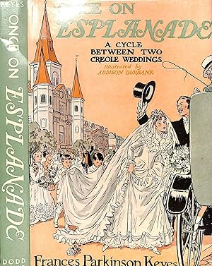 Once On Esplanade A Cycle Between Two Creole Weddings (1883-1892)