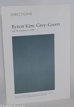 Byron Kim: Grey-Green; July 18-October 20, 1996