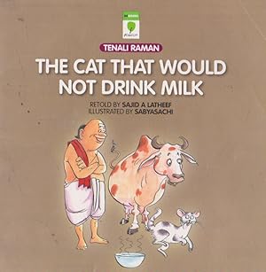 THE CAT THAT WOULD NOT DRINK MILK: TENALI RAMAN