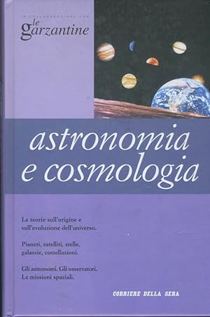 Astronomia e cosmologia. Le garzantine