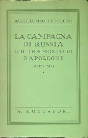 La campagna di Russia e il tramonto di Napoleone