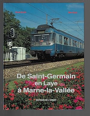 De Saint-Germain en Laye a Marne-la-Vallee (French Edition)