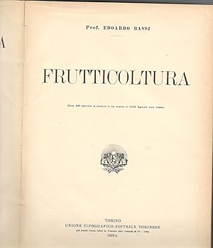 Nuova enciclopedia agraria italiana. Frutticoltura. Con 26 tavole a colori e in nero e 353 figure...