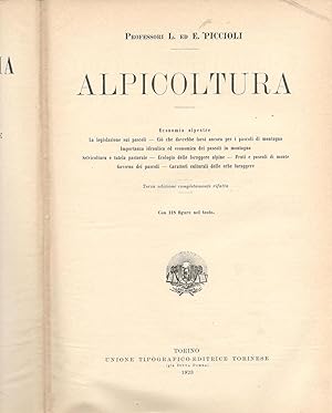 Nuova enciclopedia agraria italiana. Alpicoltura. Con 118 figure nel testo