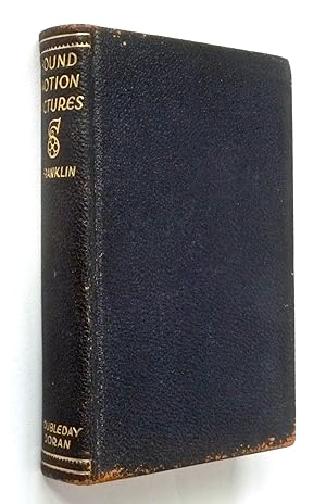 SOUND MOTION PICTURES - From the Laboratory to their Presentation (1st Ed 1929)