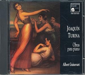 JOAQUÍN TURINA - OBRAS PARA PIANO. Albert Guinovart, Piano.
