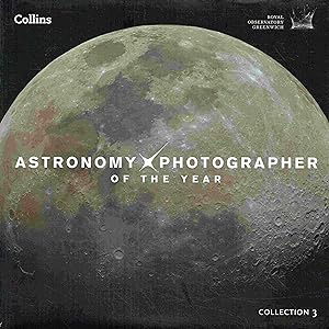Astronomy Photographer of the Year: Collection 3.