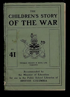 The Children's Story of the War - No. 41 [with Illustrations and Maps]