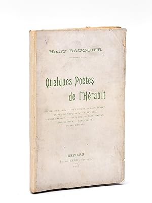 Quelques Poètes de l'Hérault [ Edition originale ] Maffre de Baugé - Jean Fredon - Paul Hubert - ...