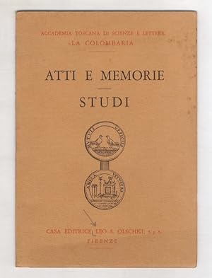 LEO S. OLSCHKI, Casa Editrice. Accademia Toscana di Scienze e lettere "La Colombaria". Atti e mem...