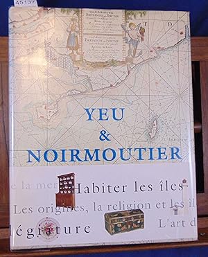 Yeu et Noirmoutier. Iles de Vendée