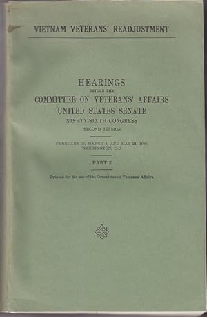Vietnam Veterans' Readjustment. Hearings Before the Committee On Veterans' Affairs United States ...
