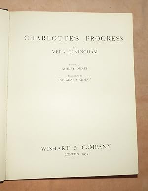 CHARLOTTE'S PROGRESS BY VERA CUNNINGHAM