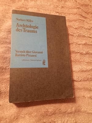 Archäologie des Traums.