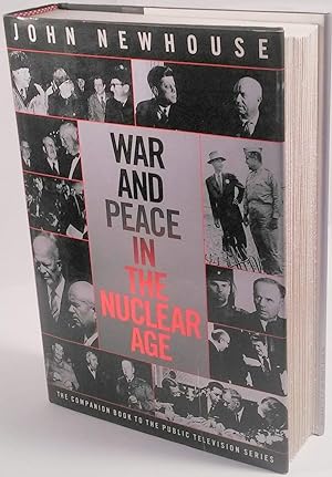 War And Peace In The Nuclear Age