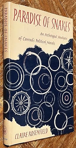 Paradise of Snakes; An Archetypal Analysis of Conrad's Political Novels