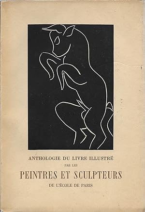 Anthologie du livre illustré par les peintres et sculpteurs de l'École de Paris.