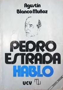 Pedro Estrada Habló