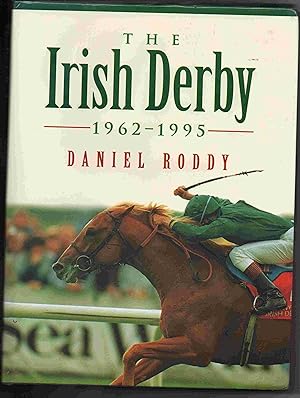 Irish Derby, 1962-1995: An Illustrated History